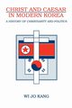 Christ and Caesar in Modern Korea, Kang Wi Jo