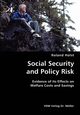 Social Security and Policy Risk- Evidence of its Effects on Welfare Costs and Savings, Holst Roland