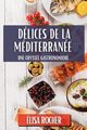 Dlices de la Mditerrane, Rocher lisa