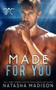 Made For You, Madison Natasha