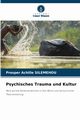 Psychisches Trauma und Kultur, SILEMEHOU Prosper Achille