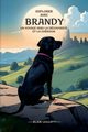 Exploration avec Brandy, Leggatt Blair