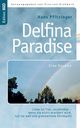 Delfina Paradise eine Novelle, Pfitzinger Hans