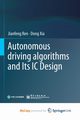 Autonomous driving algorithms and Its IC Design, Ren Jianfeng