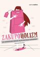 Zakupoholizm, Kucewicz Katarzyna