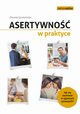 Asertywno w praktyce., Gromnicka Dorota