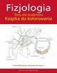 Fizjologia Testy dla studentw Ksika do kolorowania, Hicks James W.