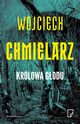 Krlowa godu, Chmielarz Wojciech