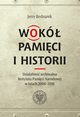 Wok pamici i historii., Bednarek Jerzy