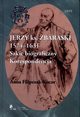 Jerzy ksi Zbaraski 1574-1631 Szkic biograficzny korespondencja, Filipczak-Kocur Anna