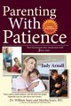 Parenting With Patience, Arnall Judy L