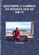 DESCOBRE O CAMINHO DA RIQUEZA QUE H EM TI!, fragoso sal