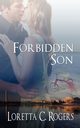 Forbidden Son, Rogers Loretta C.