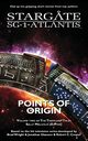 STARGATE SG-1 ATLANTIS Points of Origin, 