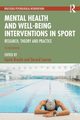 Mental Health and Well-being Interventions in Sport, 