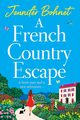A French Country Escape, Bohnet Jennifer