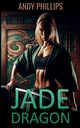 Jade Dragon, Phillips Andy