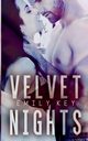 Velvet Nights, Key Emily