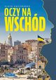 Oczy na Wschd, Kaczmarek Piotr