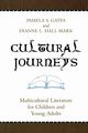 Cultural Journeys, Gates Pamela S.