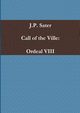 Call of the Ville, Sater J.P.