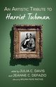 An Artistic Tribute to Harriet Tubman, Davis Julia C.