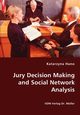Jury Decision Making and Social Network Analysis, Hano Katarzyna