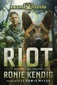 Riot, Kendig Ronie