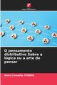O pensamento distributivo Sobre a lgica ou a arte de pensar, Towou Alain Corneille