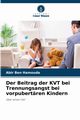 Der Beitrag der KVT bei Trennungsangst bei vorpubertren Kindern, Ben Hamouda Abir