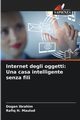 Internet degli oggetti, Ibrahim Dogan