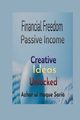Financial Freedom Unlocked, Sario Azhar ul Haque