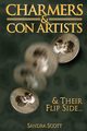 Charmers & Con Artists, Scott Sandra