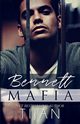 Bennett Mafia, Tijan