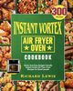 Instant Vortex Air Fryer Oven Cookbook, Lewis Richard