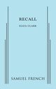 Recall, Clark Eliza