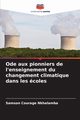 Ode aux pionniers de l'enseignement du changement climatique dans les coles, Nkhalamba Samson Courage
