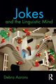 Jokes and the Linguistic Mind, Aarons Debra