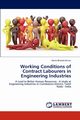 Working Conditions of Contract Labourers in Engineering Industries, Bhalakrishnan Hema