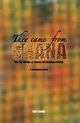They Came from Ghana, Smith Noel