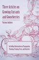 Three Articles on Growing Currants and Gooseberries - Including Information on Propagation, Planting, Pruning, Pests, Varieties, Various