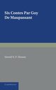 Six Contes Par Guy de Maupassant, de Maupassant Guy