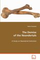 The Demise of the Neandertals, Sandslett Robert