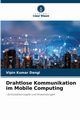 Drahtlose Kommunikation im Mobile Computing, Dangi Vipin Kumar
