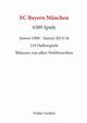 FC Bayern Mnchen. 6389 Spiele, Grber Walter