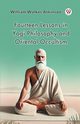 Fourteen Lessons in Yogi Philosophy and Oriental Occultism, Atkinson William Walker
