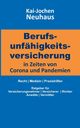 Berufsunfhigkeitsversicherung in Zeiten von Corona (Covid-19) und Pandemien, Neuhaus Kai-Jochen