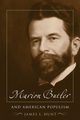 Marion Butler and American Populism, Hunt James L.