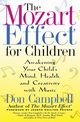 The Mozart Effect for Children, Campbell Don