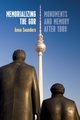 Memorializing the GDR, Saunders Anna